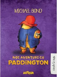 Noi aventuri cu Paddington - Hardcover - Michael Bond