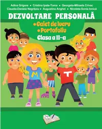 Dezvoltare Personala - Caiet de lucru + Portofoliu Clasa a II-a