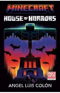Minecraft: House of Horrors: An Official Minecraft Novel
