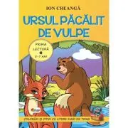 Prima lectura. Ursul pacalit de vulpe