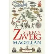 Magellan. Omul si fapta sa