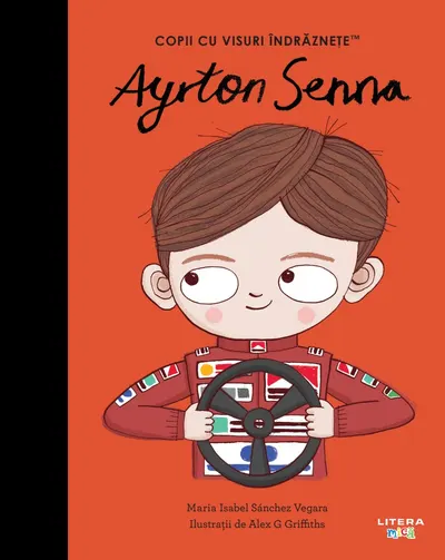 Ayrton Senna. Volumul 47. Copii cu visuri indraznete