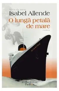 O lungă petală de mare - Paperback brosat - Isabel Allende