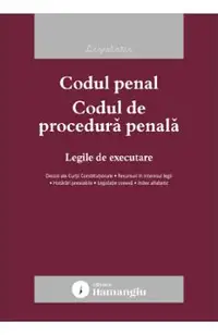 Codul penal. Codul de procedura penala. Legile de executare Act.20 Ianuarie 2026