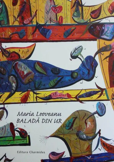 Baladă din Ur - Paperback brosat - Maria Leoveanu