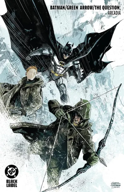 Batman. Green Arrow. The Question: Arcadia
