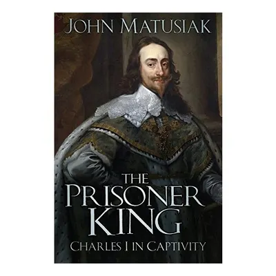 The Prisoner King