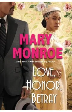 Love, Honor, Betray
