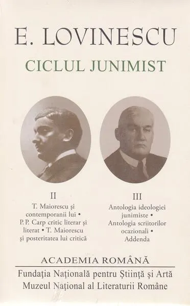 Ciclul junimist (Vol. II+III) - Hardcover - Eugen Lovinescu