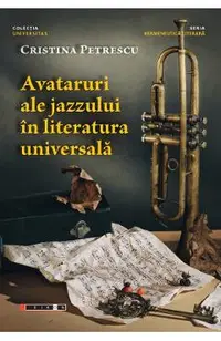 Avataruri ale jazzului in literatura universala