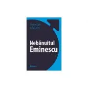 Nebanuitul-Eminescu