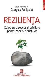 Rezilienţa - Paperback brosat - Georgeta Pânișoară