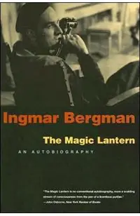 The Magic Lantern: An Autobiography