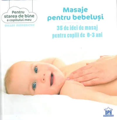 Masaje pentru bebeluși - Hardcover - Gilles Diederichs