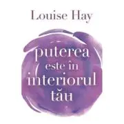 Puterea este in interiorul tau