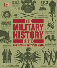 The Military History Book (Big Ideas Simply Explained)
