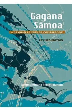Gagana Samoa: A Samoan Language Coursebook, REV Ed.
