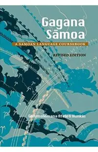 Gagana Samoa: A Samoan Language Coursebook, REV Ed.