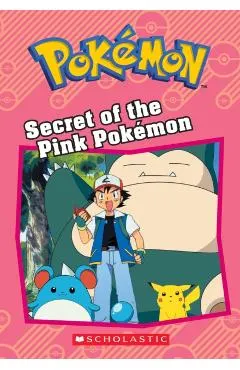 Secret of the Pink Pok�mon (Pok�mon Classic Chapter Book #2)