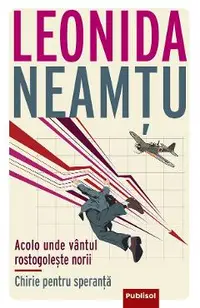 eBook Acolo unde vantul rostogoleste norii. Chirie pentru speranta