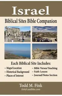 Israel Biblical Sites Bible Companion