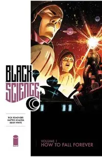 Black Science Volume 1: How to Fall Forever