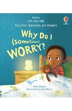 Very First Questions and Answers: Why Do I (Sometimes) Worry?