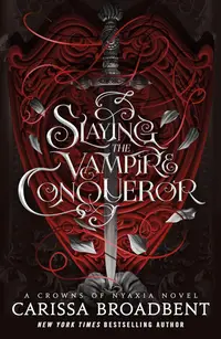 Slaying the Vampire Conqueror (Hardcover)