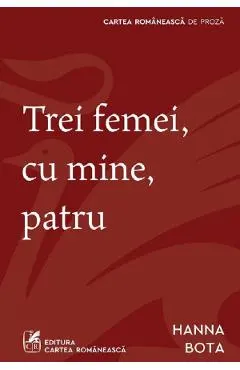 Trei femei, cu mine, patru