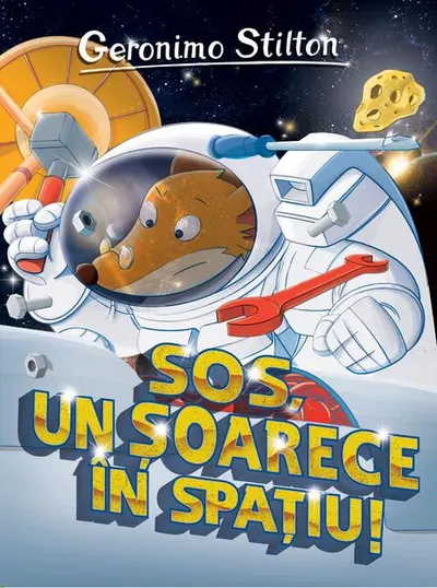 Sos, un șoarece în spațiu! (Vol. 13) - Paperback brosat - Geronimo Stilton