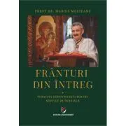 Franturi din intreg. Popasuri duhovnicesti pentru noptile de indoiala