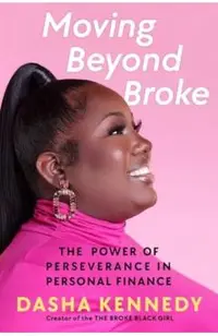 Moving Beyond Broke: The Power of Perseverance in Personal Finance