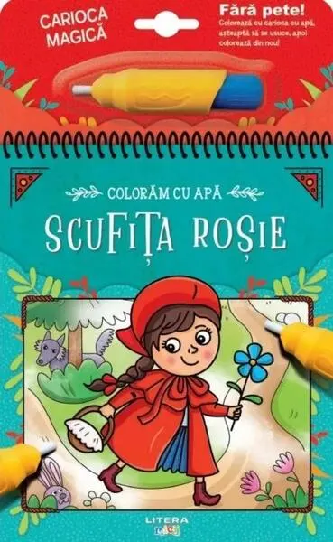 Colorăm cu apă. Scufița roșie - Hardcover - ***