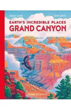 Earth's Incredible Places: Grand Canyon