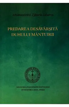 Predarea desavarsita duhului mantuirii