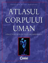 Atlasul corpului uman - Paperback brosat - Peter Abrahams