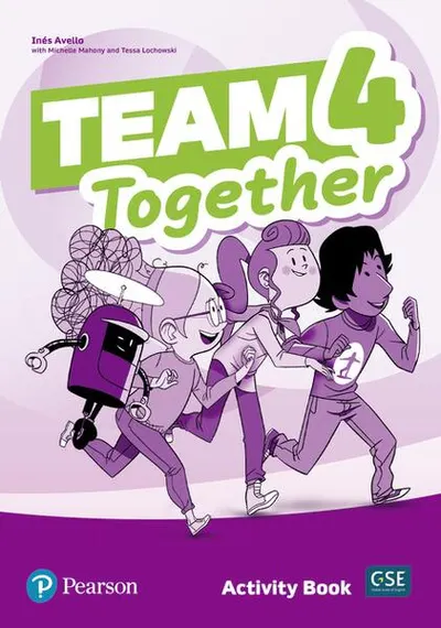Team Together 4, Activity Book (A2/A2+) - Paperback brosat - Inés Avello, Michelle Mahony, Tessa Lochowski
