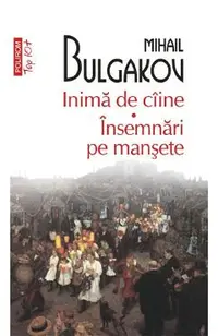 Inima de caine. Insemnari pe mansete