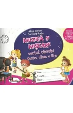 Muzica si miscare - Clasa 3 - Caiet