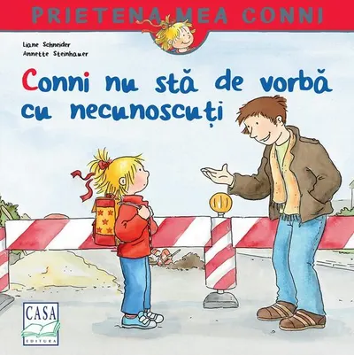 Conni nu stă de vorbă cu necunoscuți - Paperback - Liane Schneider