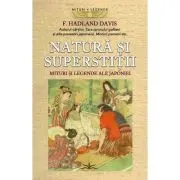 Natura si superstitii. Mituri si legende ale Japoniei