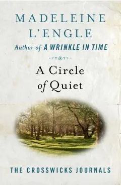 A Circle of Quiet