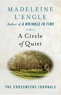 A Circle of Quiet