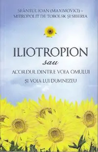 Iliotropion sau acordul dintre voia Domnului si voia lui Dumnezeu