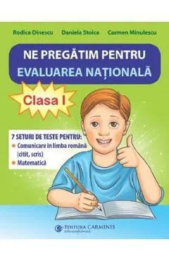 Ne pregatim pentru Evaluarea Nationala - Clasa 1
