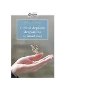 Cum sa depasim despartirea de omul drag