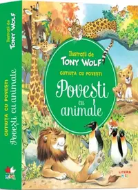 Cutiuța cu povești. Povești cu animale - Paperback brosat - Tony Wolf