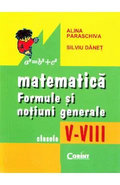 Matematica: formule si notiuni generale - Clasele 5-8