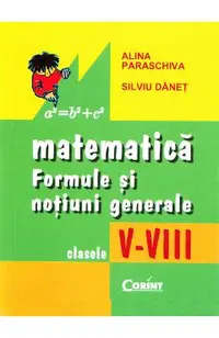 Matematica: formule si notiuni generale - Clasele 5-8
