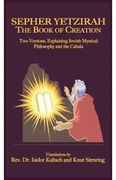 Sepher Yetzirah: The Book of Creation